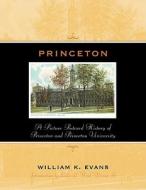 Princeton di William K. Evans edito da Taylor Trade Publishing