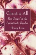 Christ is All di Henry Law edito da Wipf and Stock