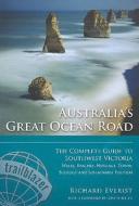 The Complete Guide To Southwest Victoria di Richard Everist edito da Trailblazer Publications