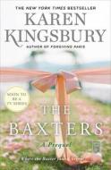 The Baxters: A Prequel di Karen Kingsbury edito da ATRIA