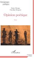Opinion poétique di Samy Manga, Caroline Despont edito da Editions L'Harmattan
