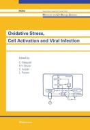 Oxidative Stress, Cell Activation and Viral Infection di C. Pasquier edito da Birkhäuser Basel