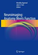 Neuroimaging: Anatomy Meets Function edito da Springer-Verlag GmbH