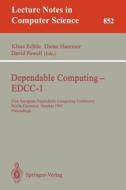Dependable Computing - EDCC-1 di Klaus Echtle edito da Springer Berlin Heidelberg
