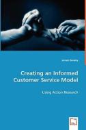Creating an Informed Customer Service Model di Jennie Deneka edito da VDM Verlag