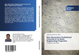 New Generation Rubberised Concrete Its di GAN SENTHIL KUMARAN edito da Lightning Source Uk Ltd