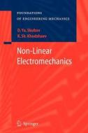 Non-Linear Electromechanics di Kamil Shamsutdinovich Khodzhaev, Dmitry Skubov edito da Springer Berlin Heidelberg