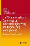 The 19th International Conference on Industrial Engineering and Engineering Management edito da Springer-Verlag GmbH