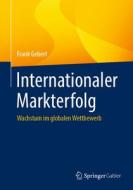Internationaler Markterfolg di Frank Gebert edito da Springer-Verlag GmbH