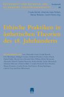 Ethische Praktiken in ästhetischen Theorien des 18. Jahrhunderts edito da Meiner Felix Verlag GmbH