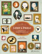 Lump und Pablo di Ana Gallo edito da Prestel Verlag