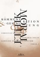 Ethik und Moral in Kommunikation und Gestaltung edito da Königshausen & Neumann