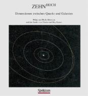 Zehn Hoch di Philip Morrison, Phylis Morrison, Ray Eames edito da Spektrum Akademischer Verlag