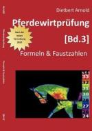 Pferdewirtpr Fung [bd.3] di Dietbert Arnold edito da Books On Demand