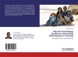 Marital Psychology Guidance Counseling Effectiveness in Society di Samson Barongo edito da LAP Lambert Academic Publishing