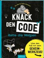 Ein Fall für Team Schnauze - Knack den Code: Rette die Welpen di Ute Löwenberg edito da Ars Edition GmbH