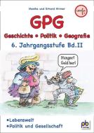 GPG 6. Jahrgangsstufe Bd.II di Monika Hirmer edito da pb Verlag