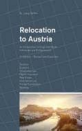 Relocation To Austria di Dr Juerg Steffen edito da Ideos Verlag Ag