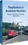 Hauptbahnen in Nordrhein-Westfalen di Christoph Riedel edito da Sutton Verlag GmbH