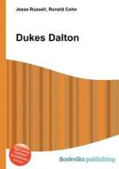 Dukes Dalton edito da Book On Demand Ltd.