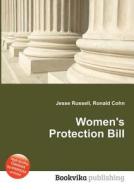 Women\'s Protection Bill edito da Book On Demand Ltd.