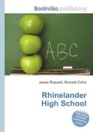 Rhinelander High School edito da Book On Demand Ltd.