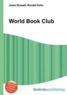 World Book Club edito da Book On Demand Ltd.