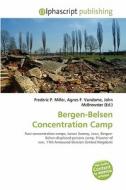Bergen-belsen Concentration Camp edito da Betascript Publishing