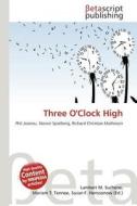 Three O'Clock High edito da Betascript Publishing
