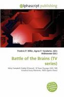 Battle Of The Brains (tv Series) edito da Alphascript Publishing