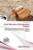 Jos Morales (designated Hitter) edito da Cred Press