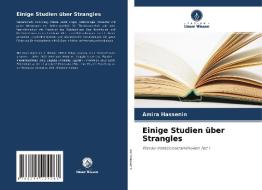 Einige Studien über Strangles di Amira Hassenin edito da Verlag Unser Wissen