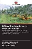 Détermination du sexe chez les plantes di Ismail A. Mohammed edito da Editions Notre Savoir