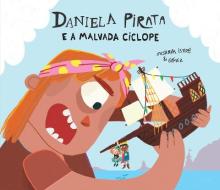 Daniela Pirata e a malvada ciclope edito da NubeOcho