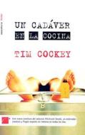 Un Cadaver en la Coche di Tim Cockey edito da Roca Editorial
