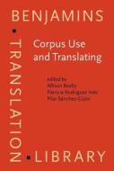 Corpus Use And Translating edito da John Benjamins Publishing Co