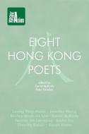 Eight Hong Kong Poets edito da CHAMELEON PR LTD