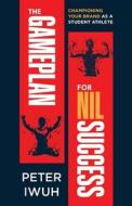 The Gameplan For NIL Success