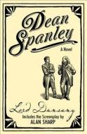 Dean Spanley: The Novel di Lord Dunsany edito da HarperCollins Publishers
