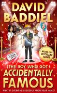 The Boy Who Got Accidentally Famous di David Baddiel edito da HarperCollins Publishers