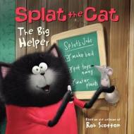 Splat the Cat: The Big Helper di Rob Scotton edito da HARPER FESTIVAL