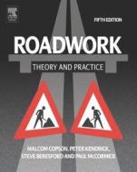 Roadwork: Theory and Practice di Peter Kendrick edito da Society for Neuroscience
