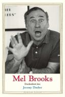 Mel Brooks di Jeremy Dauber edito da Yale University Press