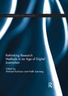 Rethinking Research Methods in an Age of Digital Journalism edito da Taylor & Francis Ltd