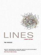 Lines di Tim Ingold edito da Taylor & Francis Ltd