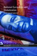 National Currencies and Globalization di Paul Bowles edito da Routledge