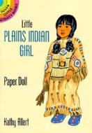 Little Plains Indian Girl Punch-out Paper Doll di Kathy Allert edito da Dover Publications Inc.