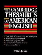 The Cambridge Thesaurus of American English di William D. Lutz edito da Cambridge University Press