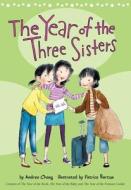 The Year of the Three Sisters di Andrea Cheng edito da Harcourt Brace and Company