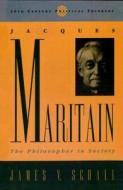Jacques Maritain di James V. Schall edito da Rowman & Littlefield Publishers